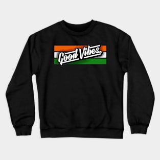 Indian good vibes Crewneck Sweatshirt